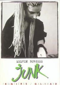 Imagen del vendedor de Junk - Melvin Burgess a la venta por Book Hmisphres