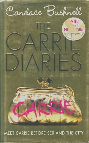 Seller image for The carrie diaries - Candace Bushnell for sale by Book Hmisphres