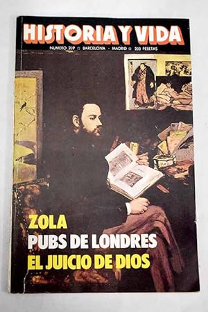 Imagen del vendedor de Historia y Vida, Ao 1985, n 209:: Mazzini: Nacionalista republicano; Las Baleares y la navegacin antigua; Emile Zola o la conciencia humana; El Dos de Mayo de 1808, en Madrid; Sudfrica en la encrucijada; La trgica muerte del conde de Villamediana; La introduccin del jucio de Dios en la justicia catalana; Ejecucin capital por medio de la electricidad; Historia de los pubs de Londres; La Guerra del Pacfico (1879-83) a la venta por Alcan Libros