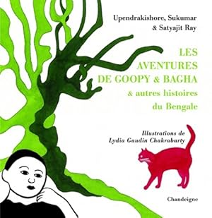 Seller image for Les Aventures de Goopy et Bagha autres histoires du Bengale - Upendrakishore Roychowdhury for sale by Book Hmisphres