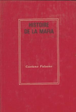 Imagen del vendedor de Histoire de la mafia - Gaetano Falzone a la venta por Book Hmisphres