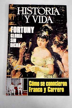 Immagine del venditore per Historia y Vida, n 71 FEBRERO 1974:: Cmo se conocieron Franco y Carrero; Asesinato del general Prim; Tres crmenes de la Restauracin; La vida en Rusia en tiempos de Pedro el Grande; Fortuny: gloria sin dicha; Huellas de Espaa en Luxemburgo; Berlioz. Pasin de amor de un artista; Agatha Christie, la dama que asesina sin remordimientos; Los cometas y su leyenda; La estrella de los Magos; Don Juan de Austria en Orn; La conquista de la Antrtida. Una pgina heroica: el sacrificio de Robert Scott; La revuelta de los criollos y el volcn de la Amrica hispnica venduto da Alcan Libros