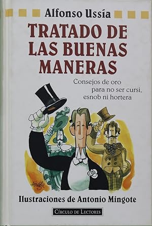 Imagen del vendedor de Tratado de las buenas maneras consejos de oro para no ser cursi, esnob ni hortera a la venta por Librera Alonso Quijano
