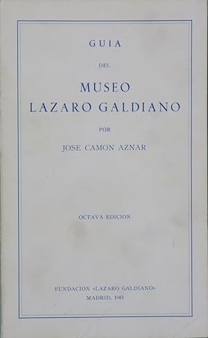 Imagen del vendedor de Gua del Museo Lzaro Galdiano a la venta por Librera Alonso Quijano