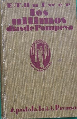 Imagen del vendedor de Los ltimos das de Pompeya (t. II) a la venta por Librera Alonso Quijano