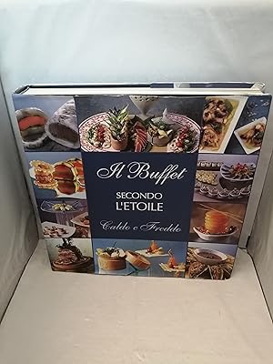 Imagen del vendedor de Il buffet secondo l'Etoile. Caldo e freddo a la venta por Libros Angulo