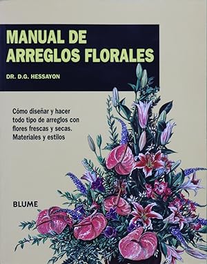 Imagen del vendedor de Manual de arreglos florales a la venta por Librera Alonso Quijano