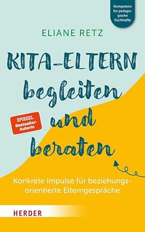 Seller image for Kita-Eltern begleiten und beraten for sale by BuchWeltWeit Ludwig Meier e.K.