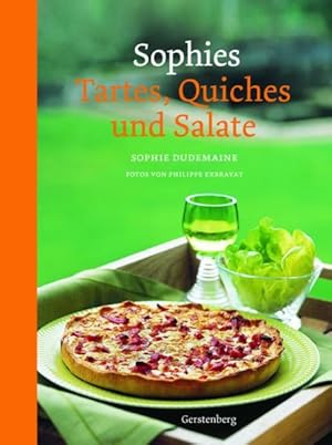 Bild des Verkufers fr Sophies Tartes, Quiches und Salate zum Verkauf von Modernes Antiquariat - bodo e.V.