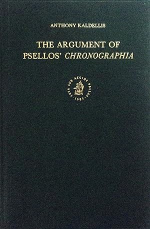 Seller image for The Argument of Psellos' Chronographia (Studien Und Texte Zur Geistesgeschichte Des Mittelalters, 68) for sale by School Haus Books