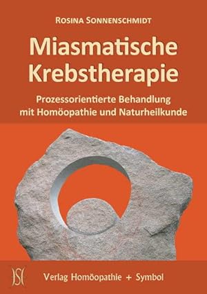 Bild des Verkufers fr Miasmatische Krebstherapie: Prozessorientierte Behandlung mit Homopathie und Naturheilkunde zum Verkauf von Studibuch