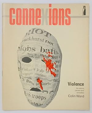 Bild des Verkufers fr Connexions: Violence, Its Nature, Causes and Remedies zum Verkauf von PsychoBabel & Skoob Books