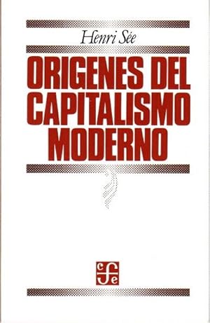 Image du vendeur pour Origenes del capitalismo moderno . mis en vente par Librera Astarloa
