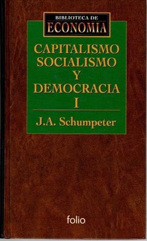 Imagen del vendedor de Capitalismo, socialismo y democracia I . a la venta por Librería Astarloa