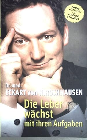 Bild des Verkäufers für Die Leber wächst mit ihren Aufgaben : Komisches aus der Medizin. zum Verkauf von books4less (Versandantiquariat Petra Gros GmbH & Co. KG)