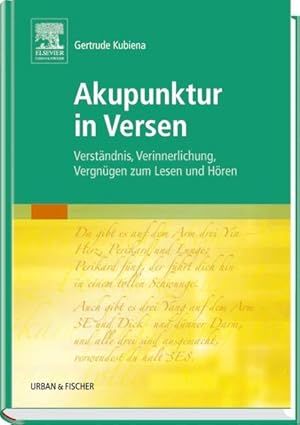 Bild des Verkufers fr Akupunktur in Versen: Verstndnis, Verinnerlichung, Vergngen zum Lesen und Hren zum Verkauf von Studibuch