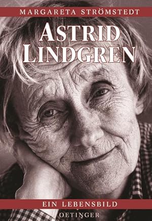 Image du vendeur pour Astrid Lindgren. Ein Lebensbild (Oetinger extra) mis en vente par Studibuch