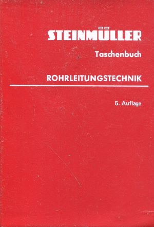 Bild des Verkufers fr Taschenbuch Rohrleitungstechnik zum Verkauf von Gabis Bcherlager