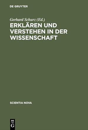 Bild des Verkufers fr Erklren und Verstehen in der Wissenschaft (Scientia Nova) zum Verkauf von Studibuch