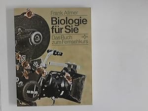 Seller image for Biologie fr Sie : das Buch zum Fernsehkurs for sale by ANTIQUARIAT FRDEBUCH Inh.Michael Simon