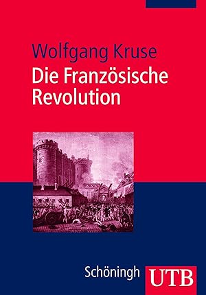 Bild des Verkufers fr Die Franzsische Revolution. zum Verkauf von Wissenschaftl. Antiquariat Th. Haker e.K