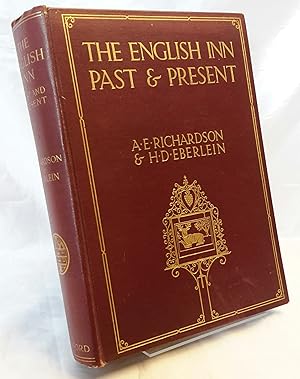 Image du vendeur pour The English Inn. Past and Present, A Review of its History and Social Life. mis en vente par Addyman Books