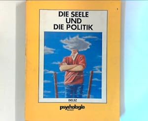 Seller image for Die Seele und die Politik (Psychologie heute : Sonderbd.) for sale by ANTIQUARIAT FRDEBUCH Inh.Michael Simon