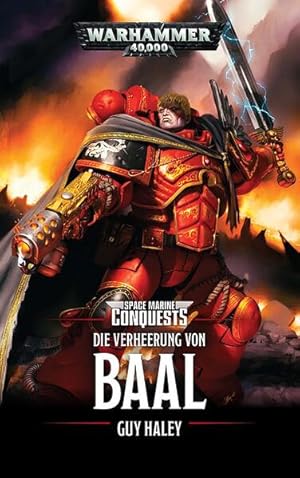 Bild des Verkufers fr Warhammer 40.000 - Die Verheerung von Baal: Space Marines Conquests zum Verkauf von Buchhandlung Loken-Books