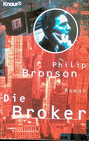 Bild des Verkufers fr Die Broker : Roman. 60418 zum Verkauf von books4less (Versandantiquariat Petra Gros GmbH & Co. KG)