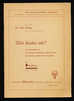 Wie buche ich? Ein Nachschlagewerk der häufigsten Buchungen, aufgeteilt nach Einzelhandel, Großha...