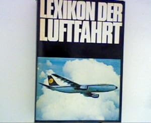 Imagen del vendedor de Lexikon der Luftfahrt. a la venta por ANTIQUARIAT FRDEBUCH Inh.Michael Simon