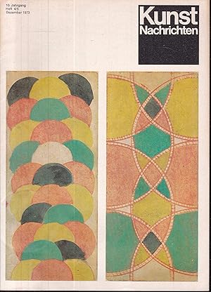 Seller image for Kunst Nachrichten. Zeitschrift fr internationale Kunst. 10. Jahrgang, Heft 4/5, Dezember 1973 for sale by Graphem. Kunst- und Buchantiquariat