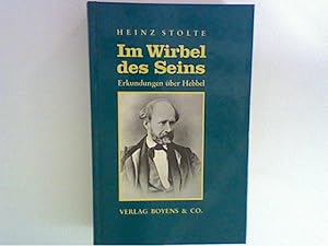 Bild des Verkufers fr Im Wirbel des Seins. Erkundungen ber Hebbel zum Verkauf von ANTIQUARIAT FRDEBUCH Inh.Michael Simon