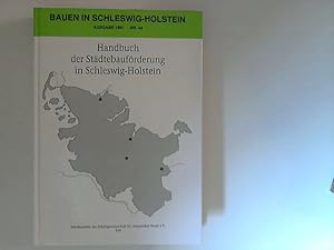 Bild des Verkufers fr Handbuch der Stdtebaufrderung in Schleswig-Holstein : Programmbersichten, Materialien, Rechtsvorschriften, Richtlinien, Erlasse fr stdtebauliche Sanierungs- und Entwicklungsmassnahmen gemss Baugesetzbuch (Bauen in Schleswig-Holstein ; Nr. 44) zum Verkauf von ANTIQUARIAT FRDEBUCH Inh.Michael Simon