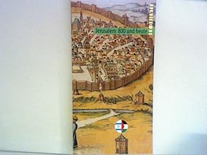 Imagen del vendedor de Ex Oriente. Jerusalem 800 und heute ; Isaak und der weie Elephant: Bagdad - Jerusalem - Aachen. Eine Reise durch drei Kulturen um 800 und heute. Bd. II: Jerusalem Bd. II a la venta por ANTIQUARIAT FRDEBUCH Inh.Michael Simon