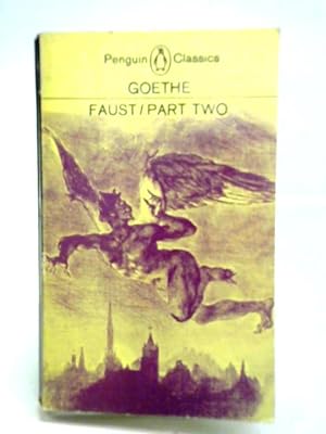 Seller image for Faust: Part Two for sale by World of Rare Books