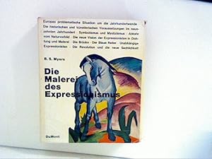 Bild des Verkufers fr Die Malerei des Expressionismus : Eine Generation im Aufbruch. zum Verkauf von ANTIQUARIAT FRDEBUCH Inh.Michael Simon