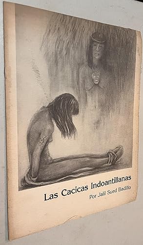 Seller image for Las Cacicas Indoantillanas for sale by Once Upon A Time