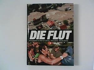 Bild des Verkufers fr Die Flut ; Gemeinschaftsproduktion des ZDF-Heute-Journal zum Verkauf von ANTIQUARIAT FRDEBUCH Inh.Michael Simon