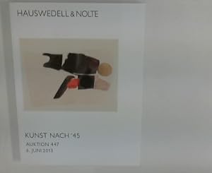 Bild des Verkäufers für Hauswedell und Nolte : Kunst nach '45 ; Auktion 447 ; 6. Juni 2013. zum Verkauf von ANTIQUARIAT FÖRDEBUCH Inh.Michael Simon