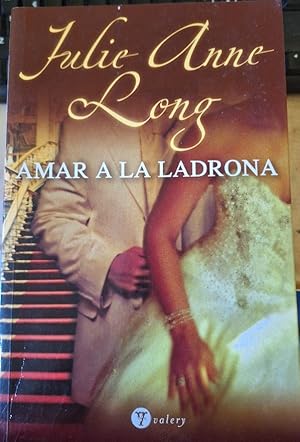 Imagen del vendedor de AMAR A LA LADRONA. a la venta por Libreria Lopez de Araujo