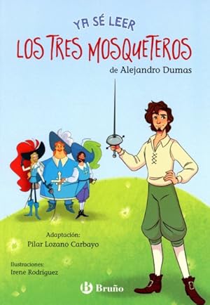 Imagen del vendedor de Ya s leer los tres mosqueteros/ I Can Read the Three Musketeers -Language: Spanish a la venta por GreatBookPrices