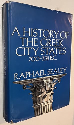 Imagen del vendedor de A History of the Greek City States, 700 B.C. To 338 B.C. a la venta por Once Upon A Time