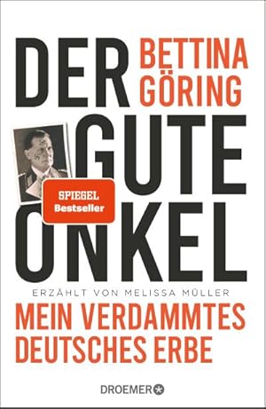 Bild des Verkufers fr Der gute Onkel : Mein verdammtes deutsches Erbe | Die Gronichte von Nazi-Verbrecher Hermann Gring reflektiert ihre NS-Familiengeschichte zum Verkauf von AHA-BUCH GmbH