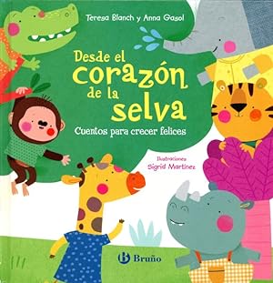 Immagine del venditore per Desde el corazn de la selva/ From the Heart of the Forest -Language: Spanish venduto da GreatBookPrices