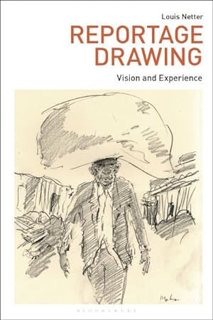 Seller image for Reportage Drawing : Vision and Experience for sale by GreatBookPrices