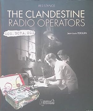 Bild des Verkufers fr The Clandestine Radio Operators zum Verkauf von Klondyke