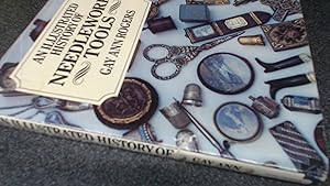 Seller image for An Illustrated History of Needlework Tools for sale by BoundlessBookstore