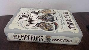 Imagen del vendedor de The Three Emperors: Three Cousins, Three Empires and the Road to World War One a la venta por BoundlessBookstore