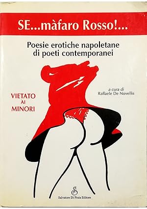 Seller image for Se.mafaro Rosso!. Poesie erotiche napoletane di poeti contemporanei for sale by Libreria Tara